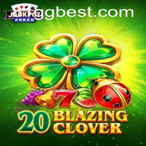 Explorando o Fascinante Mundo de 20BlazingClover: Um Guia Completo